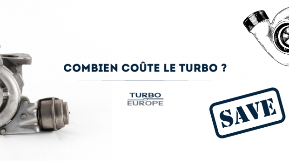 Combien co&ucirc;te un turbo ? Prix, remplacement et &eacute;change standard